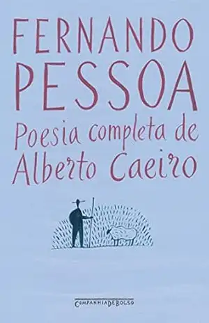 Poesia completa de Alberto Caeiro (Edição de bolso) – Fernando Pessoa