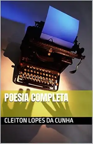 Capa do livro Poesia Completa - Cleiton  Lopes da Cunha