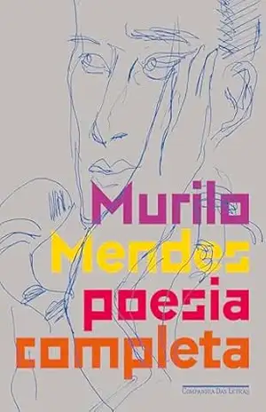 Poesia completa – Murilo Mendes