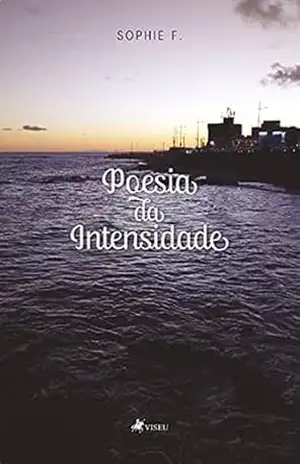 Capa do livro Poesia da intensidade - Sophie F.