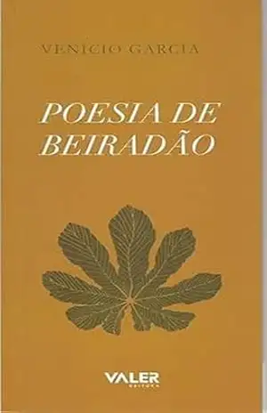 Poesia de Beiradão – Poesia de Beiradão