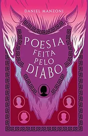 Poesia feito pelo diabo – Daniel  Manzoni
