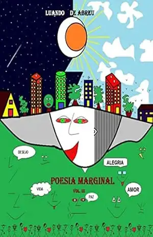 Poesia Marginal Vol.III – Luando de Abreu Poesia Marginal Vol.III – Luando de Abreu