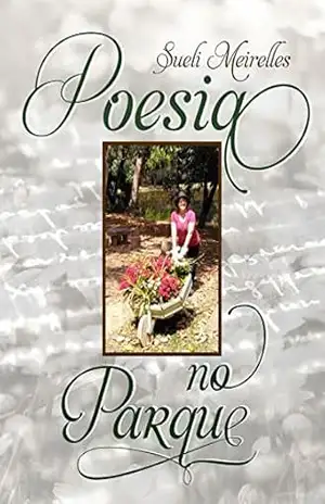 Poesia no Parque – Sueli Meirelles