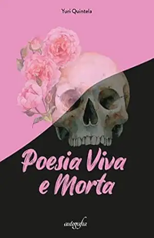 Poesia viva e morta – Yuri Quintela