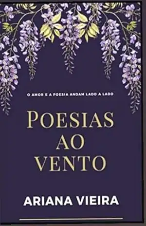 Capa do livro Poesias ao Vento - Ariana Vieira