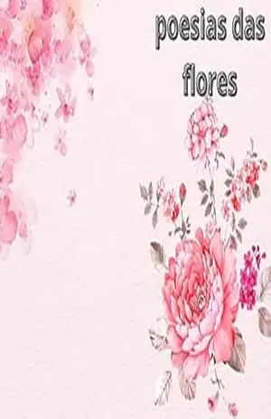 poesias das flores – JESSE JUNIOR