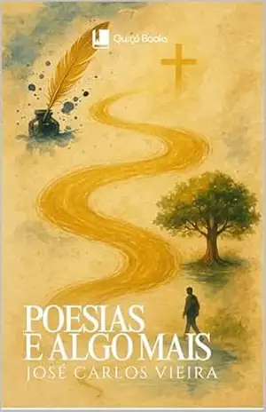 Poesias e Algo Mais – José Carlos Vieira