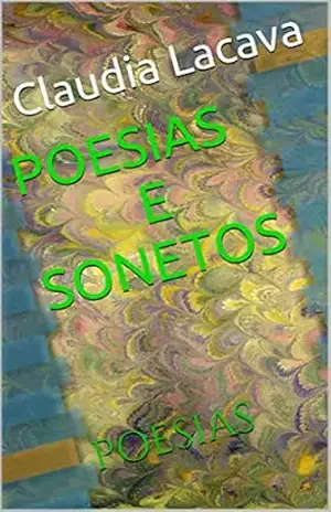 POESIAS E SONETOS: POESIAS (um Livro 1) – Daniel Souza