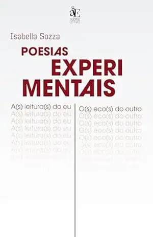 Capa do livro Poesias experimentais: As escutas do eu/do outro - Isabella Tavares Sozza Moraes