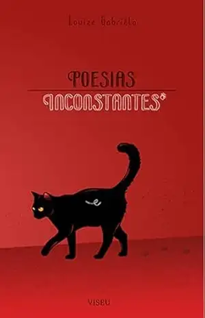 Poesias Inconstantes – Louize Gabriéla Poesias Inconstantes – Louize Gabriéla
