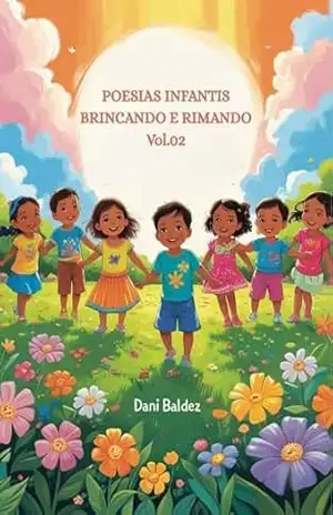 POESIAS INFANTIS – BRINCANDO E RIMANDO VOL.2 – DANI BALDEZ