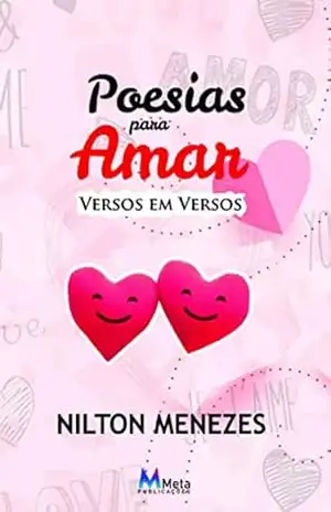 Poesias para Amar: Versos em Versos – Nilton Menezes