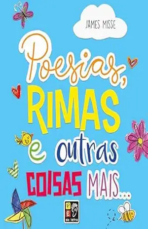 Capa do livro Poesias, rimas e outras coisas mais – Cartonado - James Misse