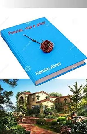 Poesias vida e amor – Ramiro Alves