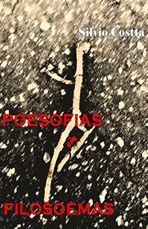 Poesofias em filosoemas - Silvio Costta Poesofias em filosoemas - Silvio Costta
