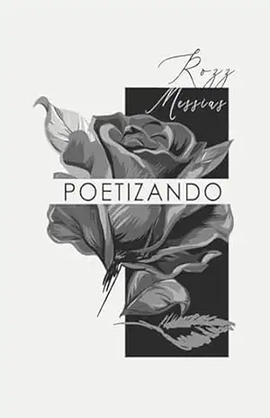 Poetizando – Rozz Messias
