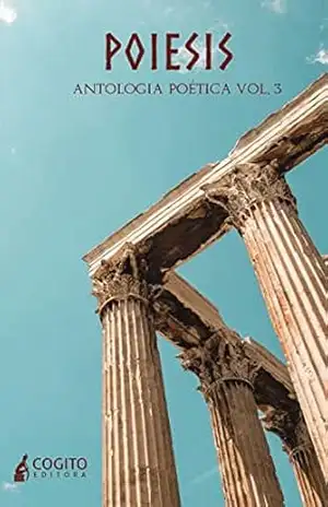 Capa do livro Poiésis: antologia poética vol. 3 - Ivan  de Almeida