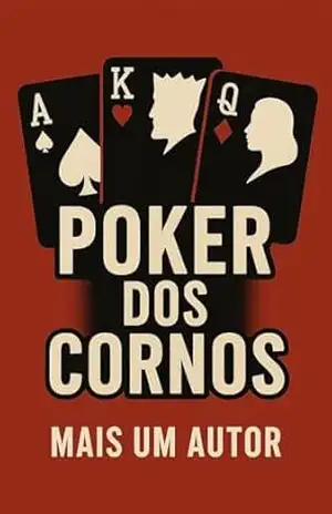 Poker dos Cornos – Mais Um Autor