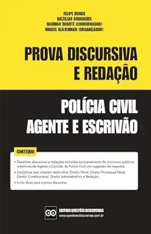 Polícia Civil – Questões Discursivas e Redações de Concursos Públicos – 2025: Questões de provas discursivas anteriores de Agente, Escrivão e Papiloscopista … com sugestão de resposta e gabarito oficial – RODRIGO DUARTE