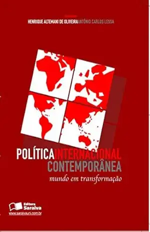 POLÍTICA INTERNACIONAL CONTEMPORÂNEA – ANTONIO CARLOS MORAES LESSA
