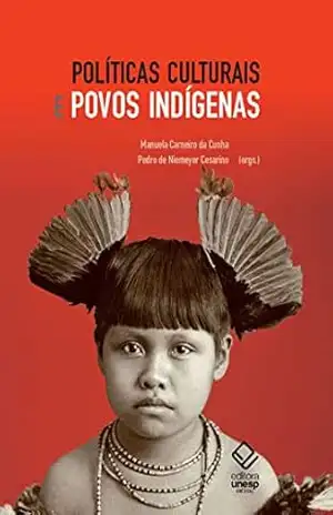 Capa do livro Políticas culturais e povos indígenas - Manuela Carneira da Cunha
