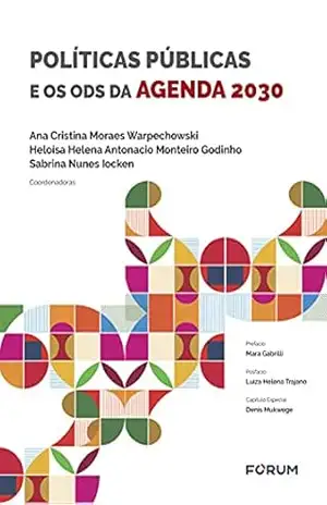 Capa do livro Políticas Públicas e os ODS da Agenda 2030 - Ana Cristina Moraes Warpechowski