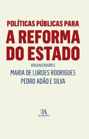 Políticas Públicas para a Reforma do Estado – Maria de Lurdes Rodrigues