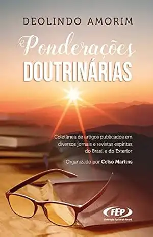 Ponderações doutrinárias (FEP) – Deolindo Amorim Ponderações doutrinárias (FEP) – Deolindo Amorim