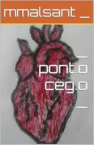 Capa do livro _ pont.o ceg.o _ (Talvez a luz no fim do túnel seja você) - mmalsant _