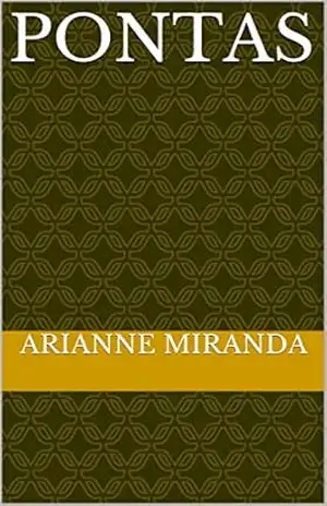 Pontas – Arianne Miranda Pontas – Arianne Miranda