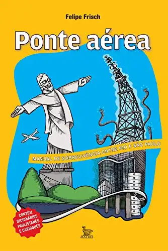 Baixar Ponte Aérea – manual de sobrevivência entre Rio e São Paulo pdf, epub, mobi, eBook