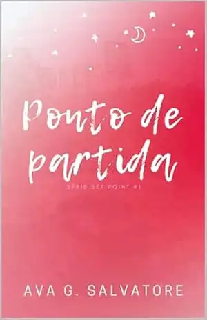 Ponto de partida (Set Point Livro 1) – Ava G. Salvatore
