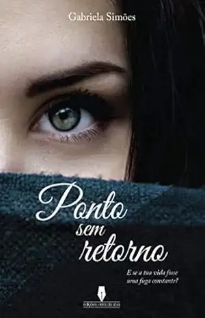 Ponto sem Retorno - Gabriela  Simões