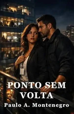 Capa do livro Ponto Sem Volta (Paulo A. Montenegro) - Paulo A. Montenegro