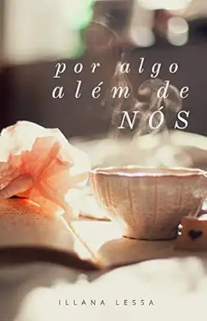 Capa do livro Por algo além de nós - Illana Lessa