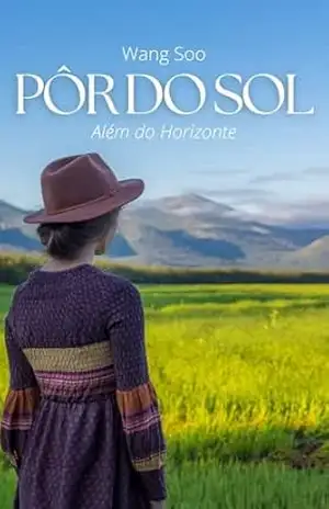 Pôr do sol: Além do Horizonte – Wang Soo
