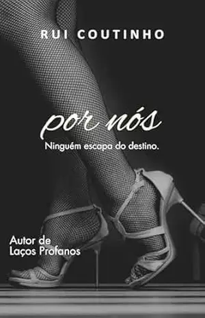 Capa do livro POR NÓS - RUI COUTINHO