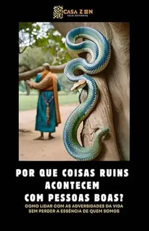 Capa do livro Por que coisas ruins acontecem com pessoas boas?: Como lidar com as adversidades da vida sem perder a essência de quem somos - Flavia Moura