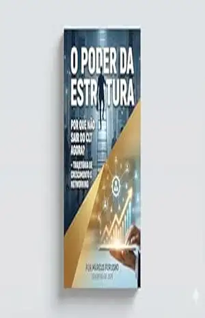 Capa do livro Por Que NÃO Sair do CLT e Abrir sua Empresa?: O Caminho do Auto–Conhecimento - MARCUS FURUSHO