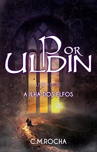 Baixar Por Uldin (Livro Dois): A Ilha Dos Elfos pdf, epub, mobi, eBook