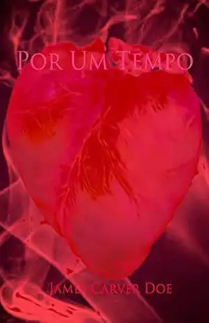 Por Um Tempo – James Carver Doe