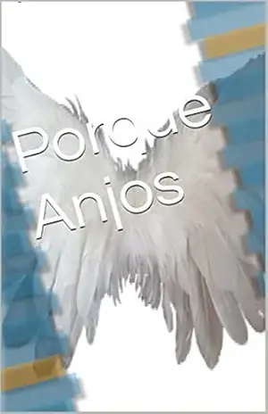 Porque Anjos – Francisco Geraldo Stingelin  Cardoso