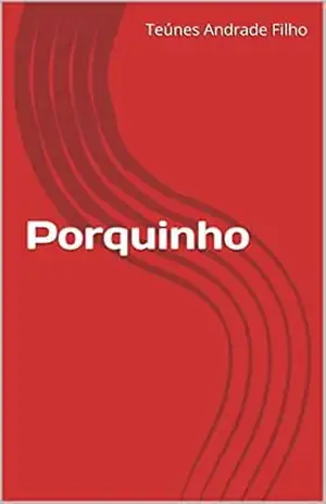 Capa do livro Porquinho - JT Andrade