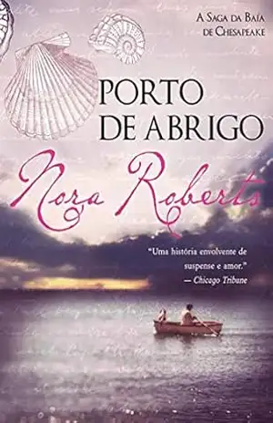 Porto de Abrigo – NORA ROBERTS
