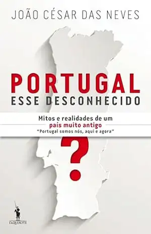 Portugal, Esse Desconhecido – João César das Neves