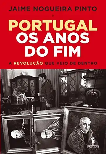 Baixar Portugal Os Anos do Fim pdf, epub, mobi, eBook