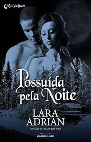 Possuída pela noite – Lara Adrian