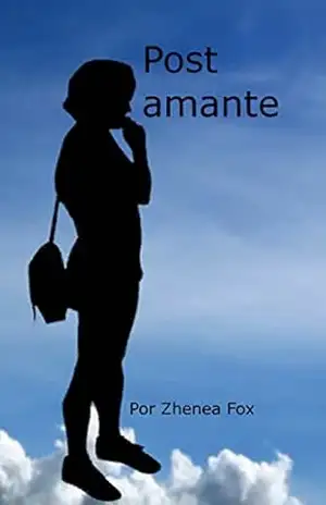Post amante – Zhenea Fox Post amante – Zhenea Fox