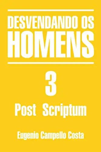 Baixar POST SCRIPTUM – Desvendando os Homens 3 pdf, epub, mobi, eBook